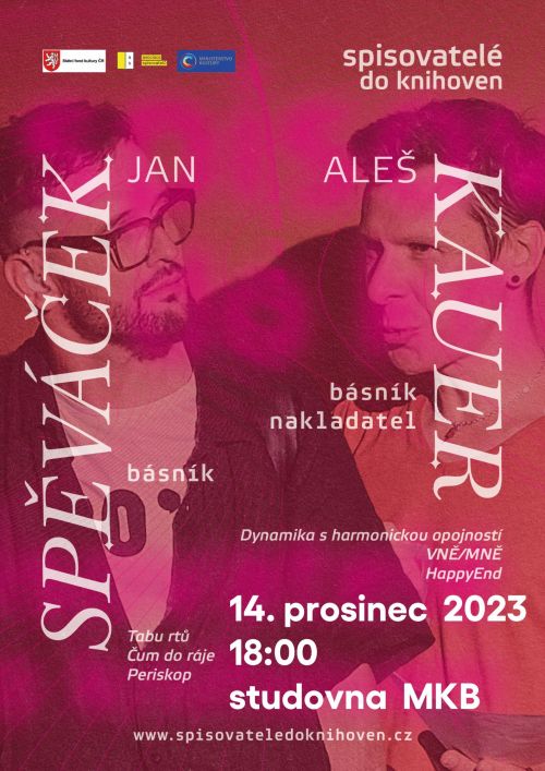 Spisovatelé do knihoven Jan Spěváček a Aleš Kauer