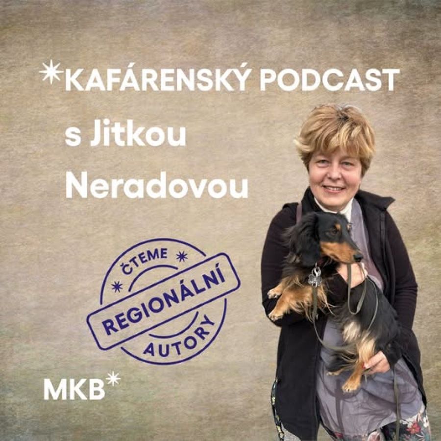 Jitka Neradov&aacute; v nov&eacute;m d&iacute;lu Kaf&aacute;rensk&eacute;ho podcastu